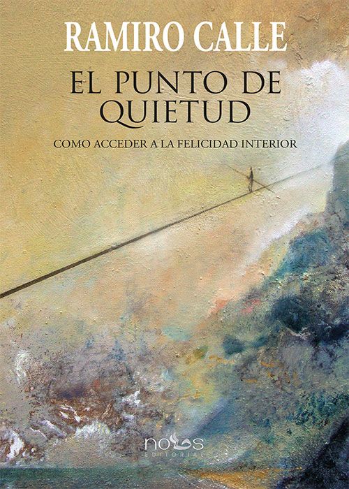 Portada del libro 'El Punto de Quietud' de 'Ramiro Calle'