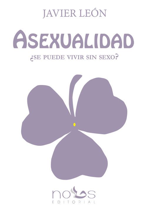 Portada del libro 'Asexualidad' de 'Javier León Gómez'