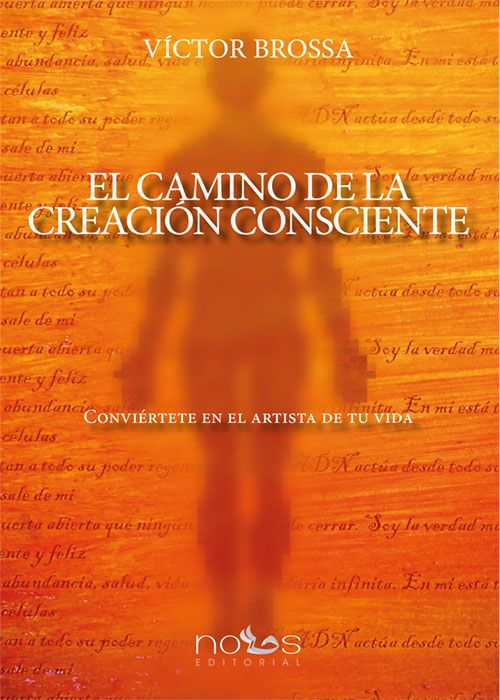 Portada del libro 'El camino de la creación consciente' de 'Víctor Brossa'