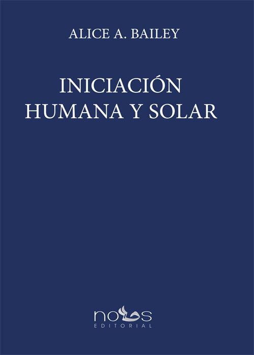 Portada del libro 'Iniciación Humana y Solar' de 'Alice Bailey'