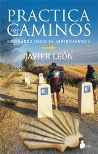 Portada del libro 'Practica los Caminos' de 'Javier León Gómez'