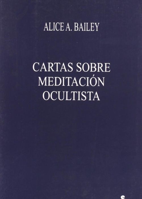 Portada del libro 'Cartas de meditación ocultista' de 'Alice Bailey'