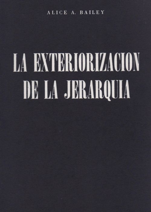 Portada del libro 'La exteriorización de la Jerarquía' de 'Alice Bailey'