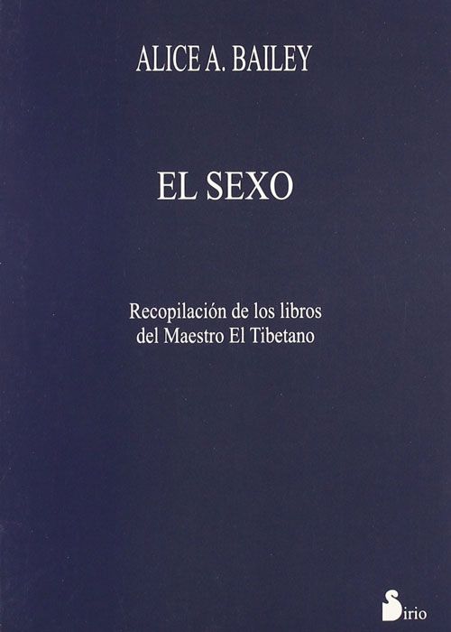 Portada del libro 'El sexo' de 'Alice Bailey'