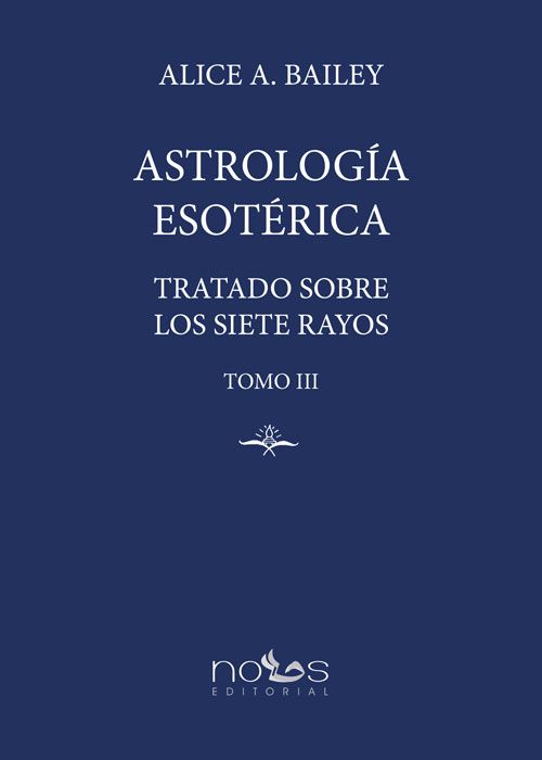 Portada del libro 'Astrología Esotérica' de 'Alice Bailey'