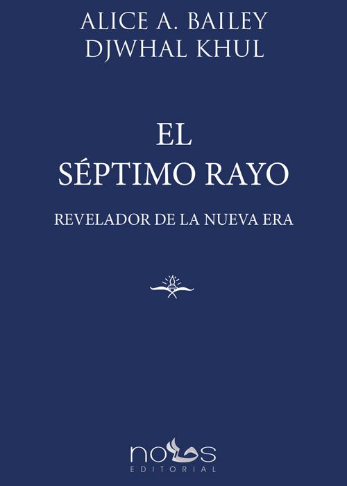 Portada del libro 'El Séptimo Rayo' de 'Alice Bailey'