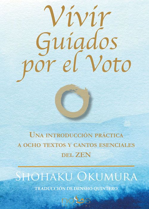 Portada del libro 'Vivir guiados por el Voto' de 'Shohaku Okumura'