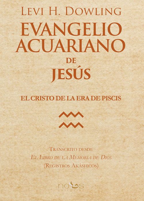 Portada del libro 'Evangelio Acuariano de Jesús' de 'Levi H. Dowling'