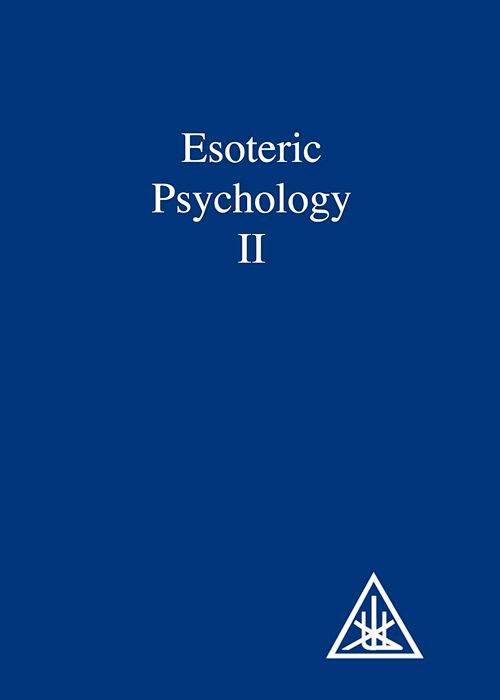 Esoteric Psychology Vol. 2