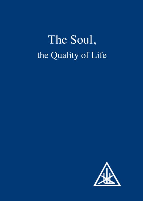 The Soul, the Quality of Life